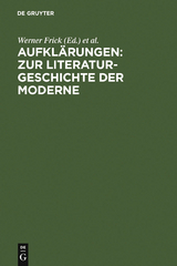 Aufklärungen: Zur Literaturgeschichte der Moderne - 