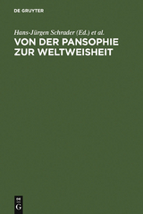 Von der Pansophie zur Weltweisheit - 