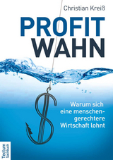 Profitwahn - Christian Kreiß
