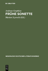 Frühe Sonette - Andreas Gryphius