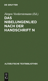 Das Nibelungenlied nach der Handschrift n - 