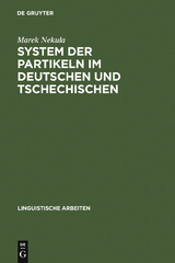 System der Partikeln im Deutschen und Tschechischen - Marek Nekula