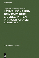 Lexikalische und grammatische Eigenschaften präpositionaler Elemente - 