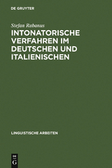 Intonatorische Verfahren im Deutschen und Italienischen - Stefan Rabanus