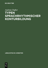 Typen sprachrhythmischer Konturbildung - Andreas Dufter