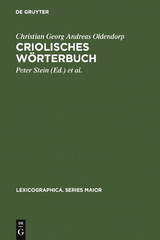 Criolisches Wörterbuch - Christian Georg Andreas Oldendorp