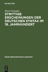 Strittige Erscheinungen der deutschen Syntax im 18. Jahrhundert - Marek Konopka