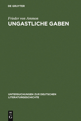 Ungastliche Gaben - Frieder von Ammon