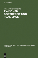 Zwischen Goethezeit und Realismus - 