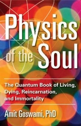 Physics of the Soul - Goswami, Amit