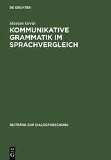 Kommunikative Grammatik im Sprachvergleich - Marion Grein