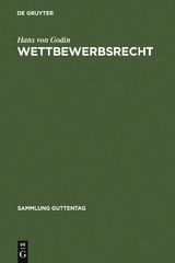 Wettbewerbsrecht - Hans von Godin