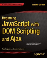 Beginning JavaScript with DOM Scripting and Ajax - Russ Ferguson, Christian Heilmann