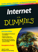 Internet für Dummies - Levine, John R.; Young, Margaret Levine