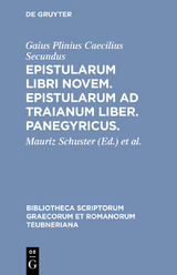 Epistularum libri novem. Epistularum ad Traianum liber. Panegyricus. - Gaius Plinius Caecilius Secundus
