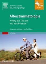 Alterstraumatologie - Raschke, Michael J.