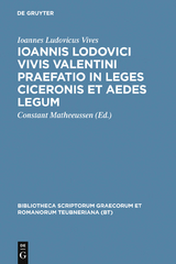 Ioannis Lodovici Vivis Valentini praefatio in leges Ciceronis et aedes legum - Juan Luis Vives