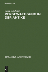 Vergewaltigung in der Antike - Georg Doblhofer