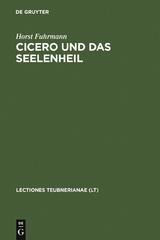 Cicero und das Seelenheil - Horst Fuhrmann