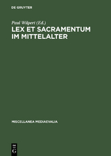 Lex et Sacramentum im Mittelalter - 