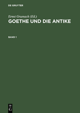 Goethe und die Antike - 