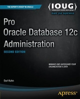 Pro Oracle Database 12c Administration - Darl Kuhn
