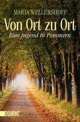 Von Ort zu Ort - Maria Wellershoff