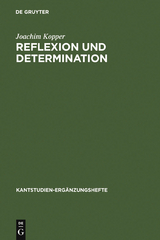 Reflexion und Determination - Joachim Kopper