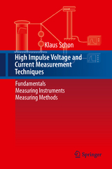 High Impulse Voltage and Current Measurement Techniques - Klaus Schon