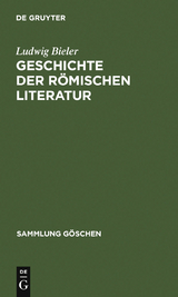 Geschichte der römischen Literatur - Ludwig Bieler