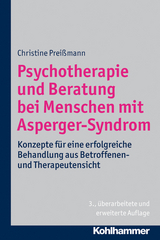 Psychotherapie und Beratung bei Menschen mit Asperger-Syndrom - Preißmann, Christine