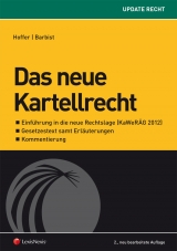 Das neue Kartellrecht - Raoul Hoffer, Johannes Barbist