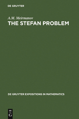 The Stefan Problem - A.M. Meirmanov