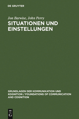 Situationen und Einstellungen - Jon Barwise, John Perry