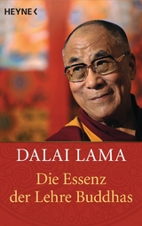 Die Essenz der Lehre Buddhas -  Dalai Lama