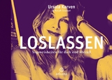 Loslassen - Ursula Karven, Ralph Skuban