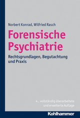 Forensische Psychiatrie - Norbert Konrad, Wilfried Rasch
