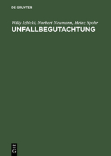 Unfallbegutachtung - W. Izbicki, Norbert Neumann, Heinz Spohr