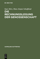 Die Rechnungslegung der Genossenschaft - Egon Metz, Hans-Jürgen Schaffland