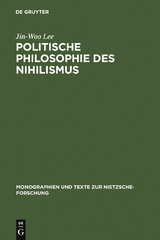 Politische Philosophie des Nihilismus - Jin-Woo Lee