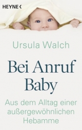 Bei Anruf Baby - Ursula Walch