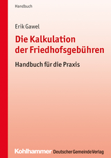 Die Kalkulation der Friedhofsgebühren - Erik Gawel