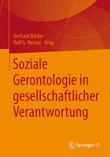 Soziale Gerontologie in gesellschaftlicher Verantwortung - 