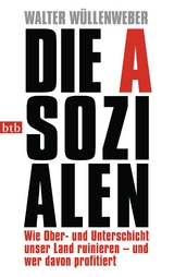 Die Asozialen - Walter Wüllenweber