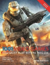 1001 Video Games You Must Play Before You Die - Mott, Tony