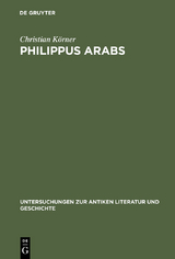 Philippus Arabs - Christian Körner