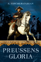 Preussens Gloria - S. Fischer-Fabian