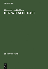 Der Welsche Gast -  Thomasin von Zerklaere