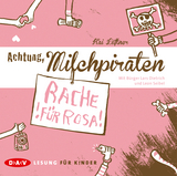 Achtung, Milchpiraten – Rache für Rosa - Kai Lüftner