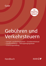 Handbuch Gebühren und Verkehrsteuern - Richard Gaier